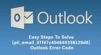 Easy Steps To Solve [pii_email_37f47c404649338129d6] Outlook Error Code