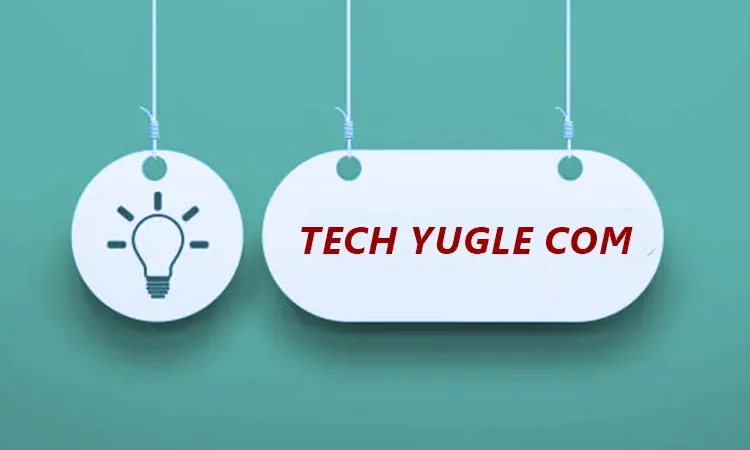 Tech Yugle Com: Your Daily Dose of Smart Tech Tips & Guides