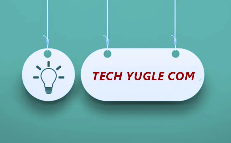 Tech Yugle Com: Your Daily Dose of Smart Tech Tips & Guides